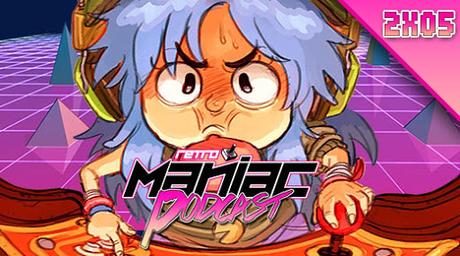 ¡2x05 RetroManiac Podcast disponible! ¡2x05 RetroManiac Podcast disponible!
