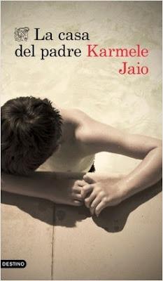 La casa del padre - Karmele Jaio