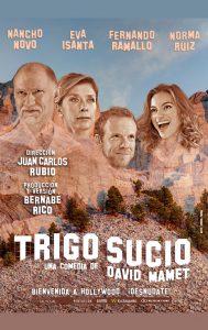 ‘Trigo Sucio’ en el Teatro Lope de Vega