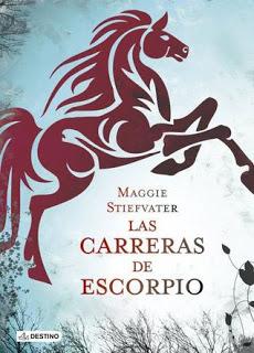 Las carreras de Escorpio, de Maggie Stiefvater