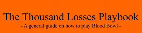 The Thousand Losses Playbook, para Blood Bowl