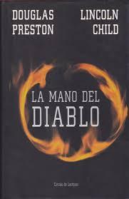 Agente Pendergast 5: La mano del diablo de Preston y Child