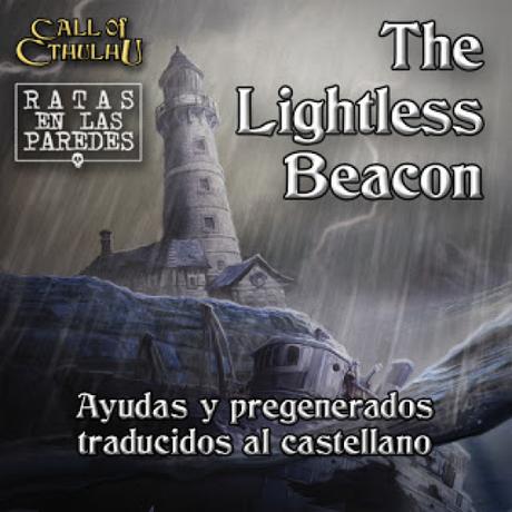 The Lightless Beacon adaptado a Ratas en las Paredes