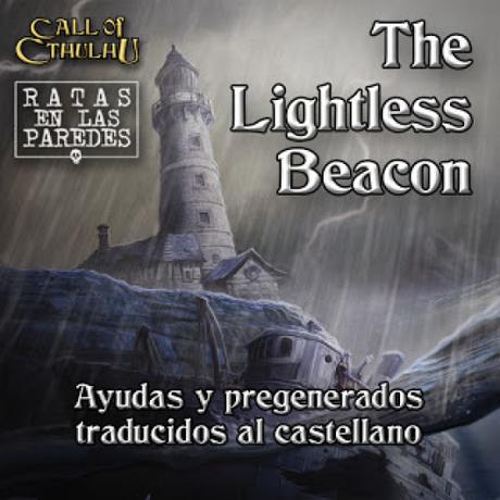 The Lightless Beacon adaptado a Ratas en las Paredes