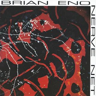 Brian Eno - Nerve Net (1992)