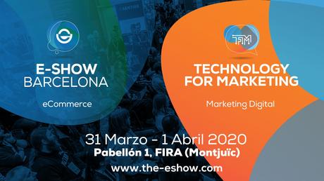 E-SHOW lanza en Barcelona la nueva feria, líder en Londres, TFM (Technology for Marketing)