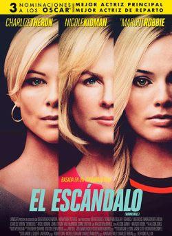 El lado oscuro de la televisión – Crítica de “El escándalo” (2019) El lado oscuro de la televisión – Crítica de “El escándalo” (2019)