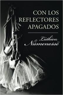 (Reseña) Con Los Reflectores Apagados by Lúthien Númenessë