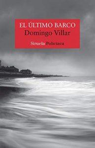 EL ÚLTIMO BARCO - DOMINGO VILLAR