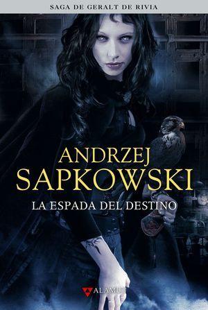 “La espada del destino” de Andrzej Sapkpowski: el segundo libro de la saga “Geralt de Rivia”