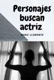 Personajes buscan actriz