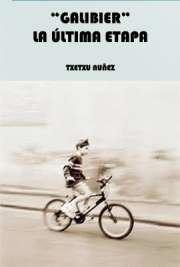 'Galibier', la Última Etapa