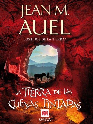 La tierra de las cuevas pintadas de Jean M. Auel