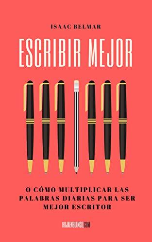 Escribir mejor de Isaac Belmar