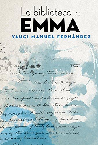 La biblioteca de Emma de Yauci Manuel Fernández