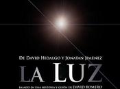 Póster trailer cortometraje Luz', David Hidalgo Jonatan Jiménez