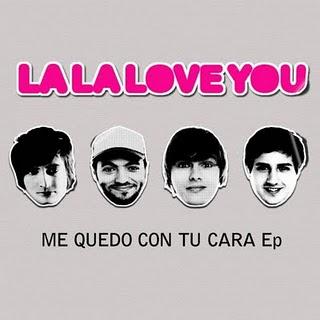 LA LA LOVE YOU / ME QUEDO CON TU CARA