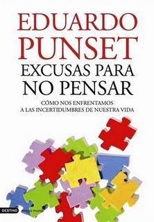 Excusas para no pensar. Eduardo Punset