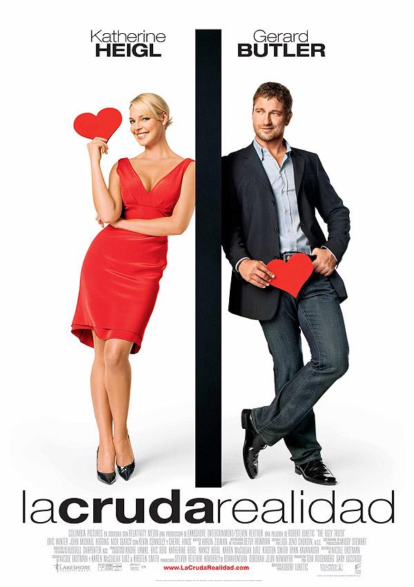 La cruda realidad (Robert Luketic, 2.009)