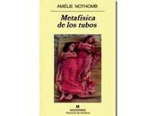 Metafísica tubos Amélie Nothomb