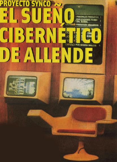 EL SUEÑO CIBERNETICO DE ALLENDE