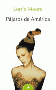 Pájaros de América (Lorrie Moore)