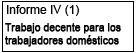 Trabajo decente para trabajadoras/es domésticas/os