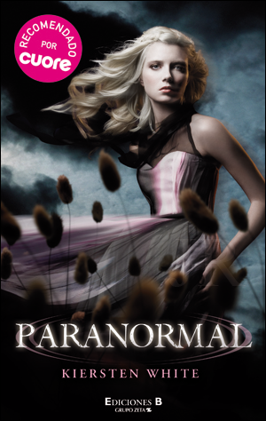 Paranormal, de Kiersten White.