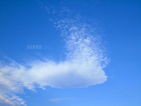 Una de nubes…