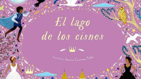 Un cuento con la música de El Lago de los cisnes