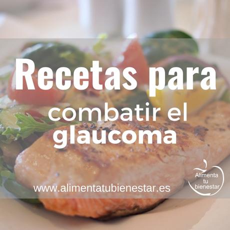 Medidas de prevención y tratamiento del glaucoma (incluye recetas)