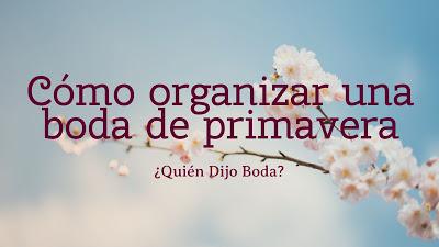 Cómo organizar una boda de primavera