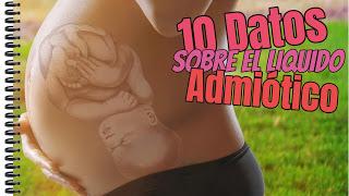 10 Datos sobre el Liquido admiótico | Maternidad