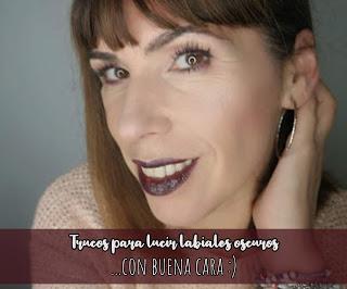 Trucos para lucir labiales oscuros...con buena cara (Tips + look)