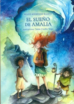 El sueño de Amalia (Belkys Rodríguez-Tania Coello).