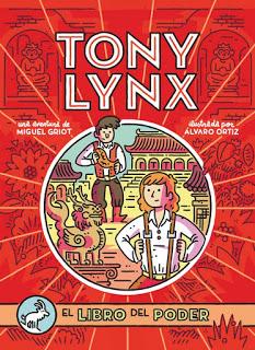 «Los diarios de Tony Lynx: El libro del poder» de Miguel Griot