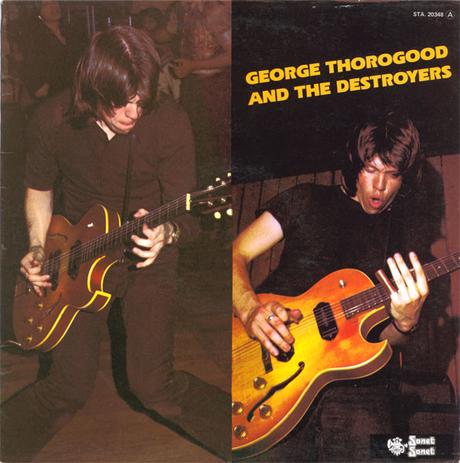 George Thorogood and the destroyers -St Lp 1978