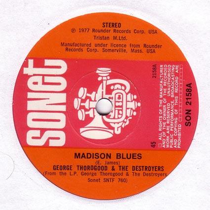 George Thorogood and the Destroyers -Madison blues 7