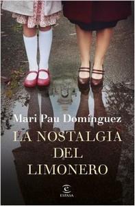 “La nostalgia del limonero”, de Mari Pau Domínguez