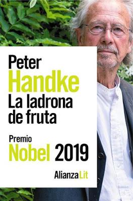 Peter Handke. La ladrona de fruta Peter Handke. La ladrona de fruta