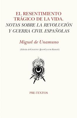 Unamuno. El resentimiento trágico de la vida