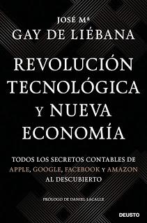 Revolución tecnológica y nueva economía; Todos los secretos contables de Apple, Google, Facebook y Amazon al descubierto