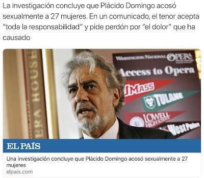Plácido Domingo: del cielo de la gloria al infierno del rechazo, el deshonor y la deshonra.