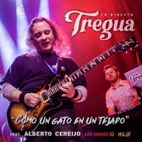 Tregua estrena Como un gato en un tejado junto a Alberto Cereijo