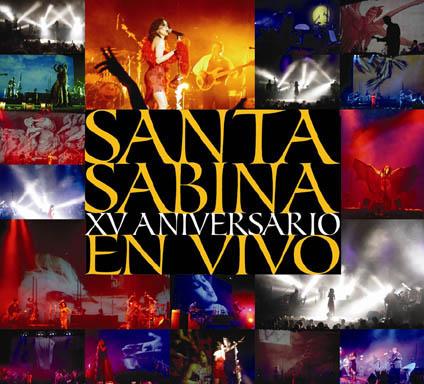 Santa Sabina - XV Aniversario en Vivo (2005)