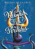 Reseña #395 - Rebelión en la Isla de los Perdidos