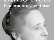 “Alexandra David-Neel. Exploradora feminista”, Laure Dominique Agniel