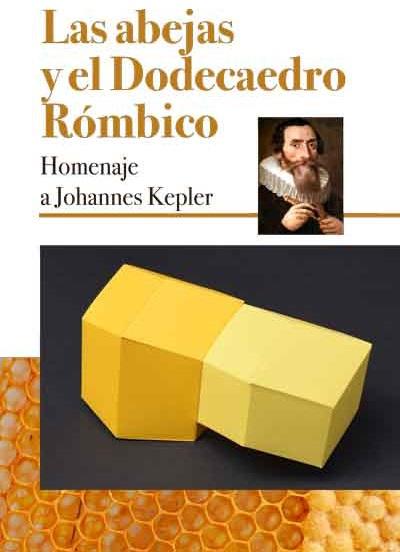 “Homenaje a Kepler: las abejas y el dodecaedro rómbico” en Alcalá de Henares