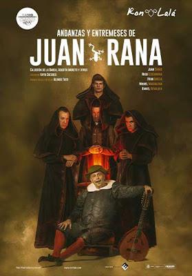Ron Lalá, Andanzas y entremeses de Juan Rana, Álvaro Tato, Yayo Cáceres