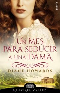 Reseña: Un mes para seducir a una dama de Diane Howards